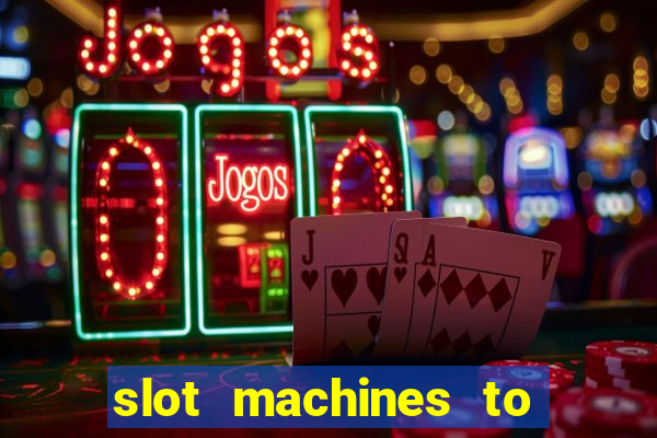 slot machines to play free