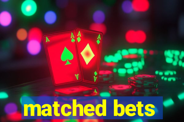 matched bets