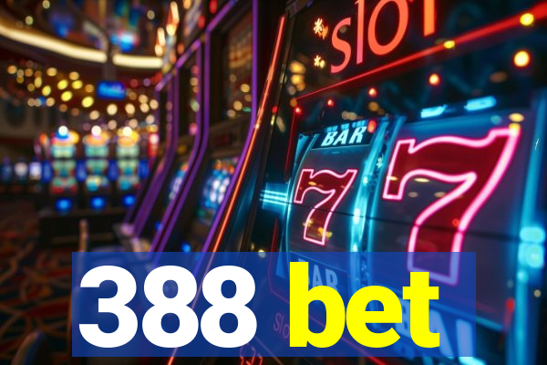 388 bet