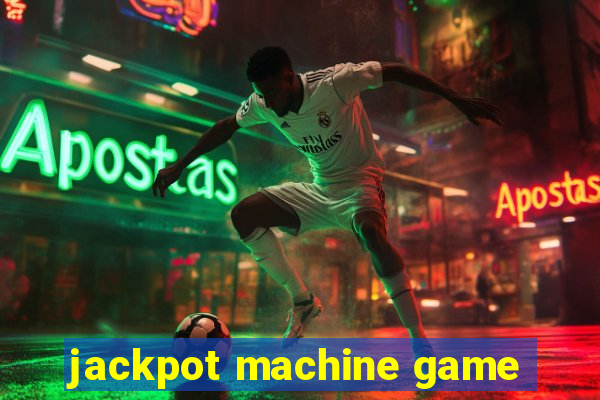 jackpot machine game