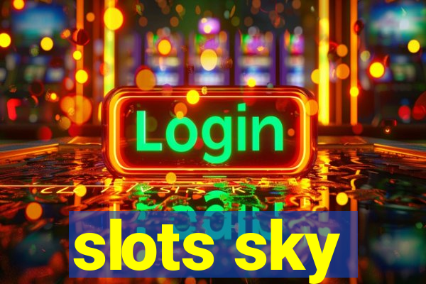 slots sky