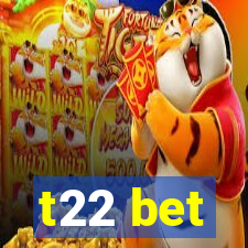 t22 bet