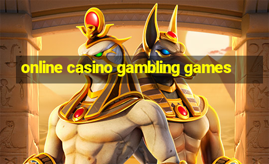 online casino gambling games