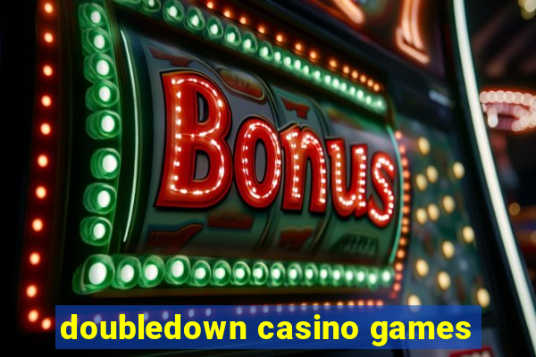 doubledown casino games