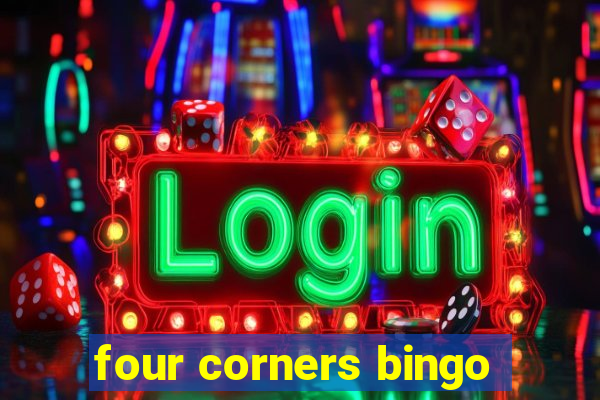 four corners bingo