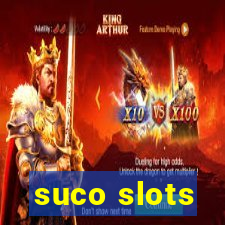 suco slots