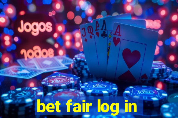 bet fair log in