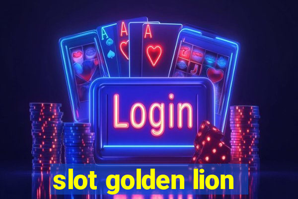 slot golden lion