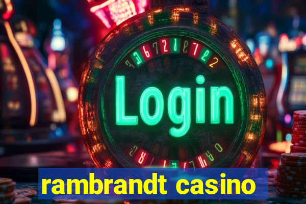 rambrandt casino