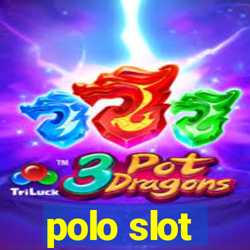 polo slot