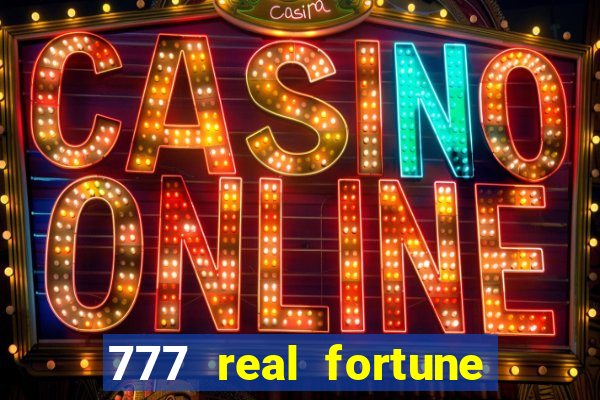 777 real fortune paga mesmo