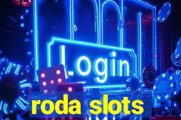 roda slots