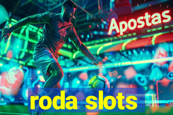 roda slots