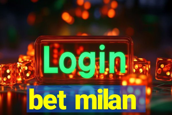 bet milan