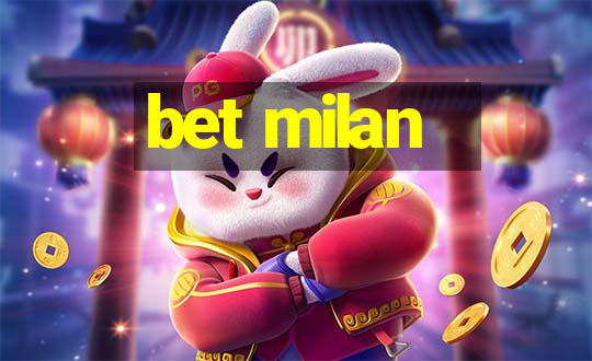 bet milan