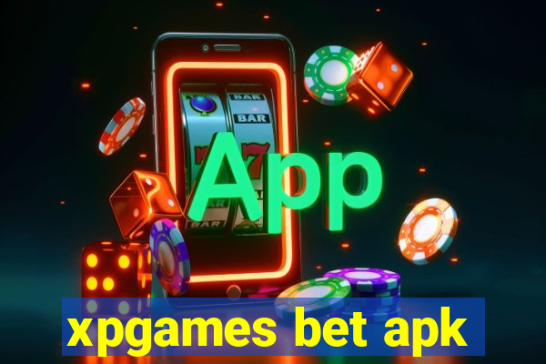 xpgames bet apk