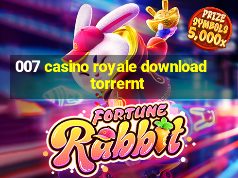 007 casino royale download torrernt