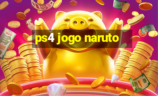 ps4 jogo naruto