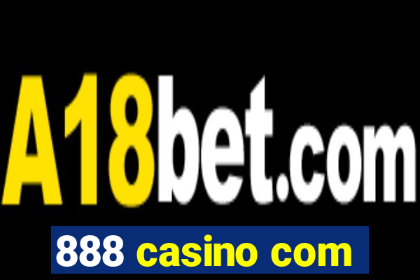 888 casino com