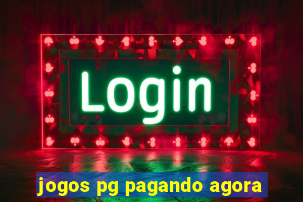 jogos pg pagando agora