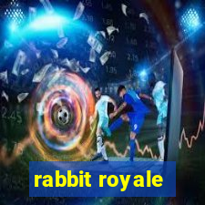 rabbit royale