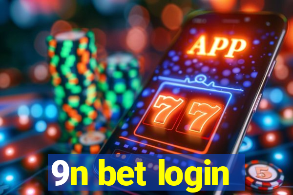 9n bet login