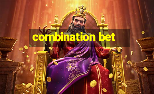 combination bet