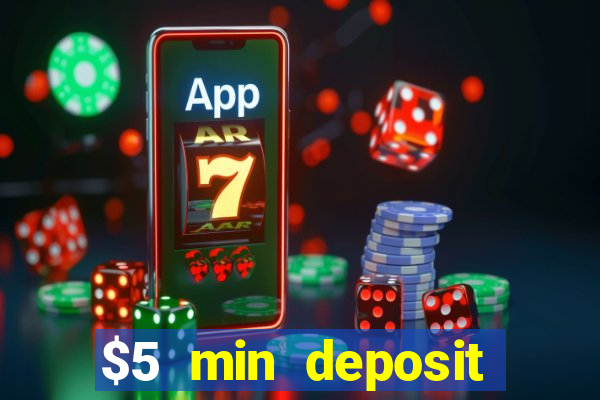 $5 min deposit online casino nz