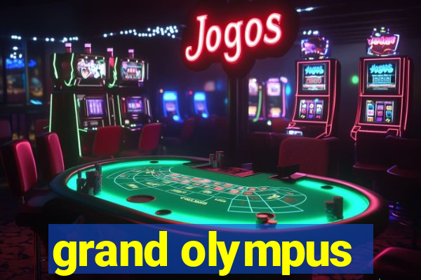 grand olympus