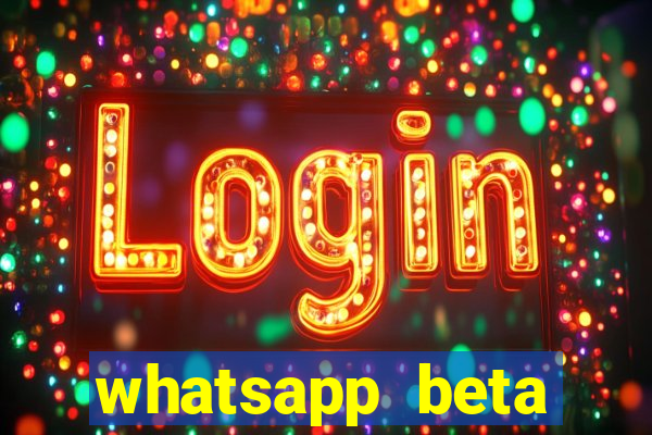 whatsapp beta 3.3.10 2024