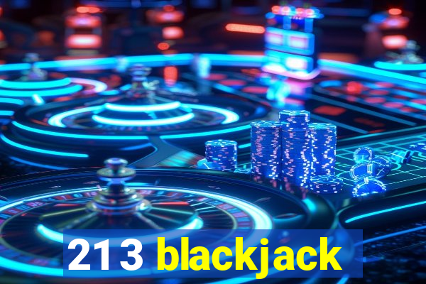 21 3 blackjack