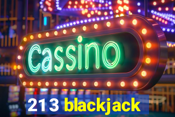 21 3 blackjack