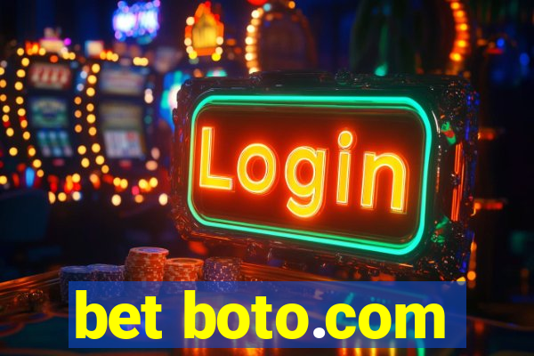 bet boto.com