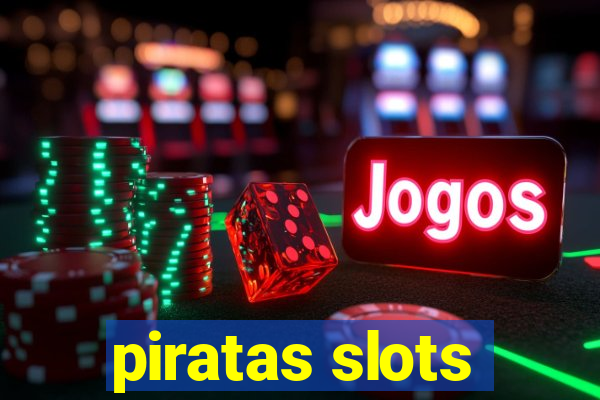 piratas slots