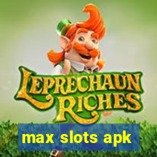 max slots apk