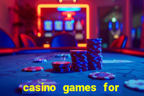 casino games for real money