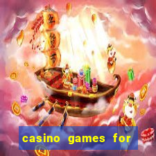 casino games for real money