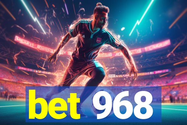 bet 968