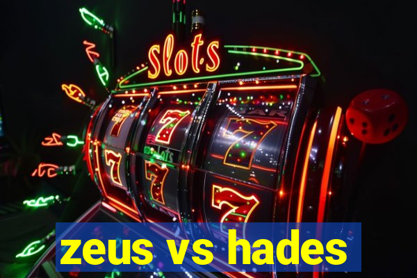 zeus vs hades