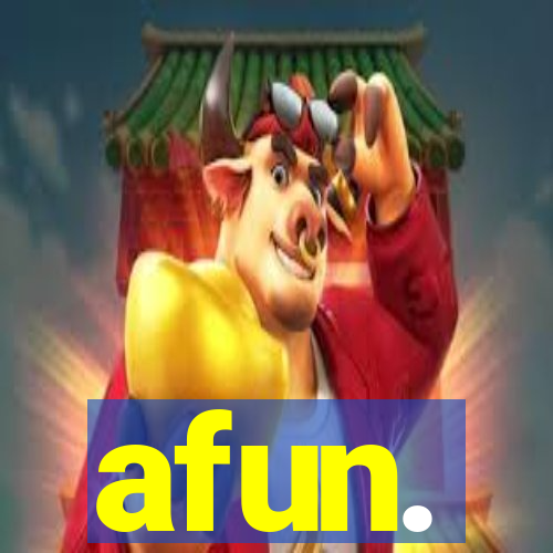 afun.