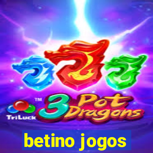 betino jogos