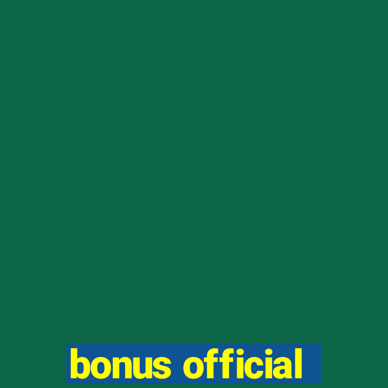 bonus official