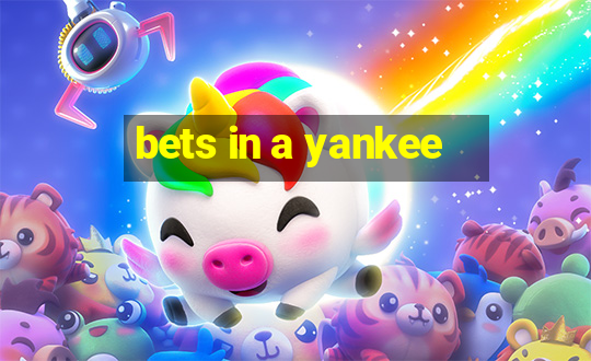 bets in a yankee