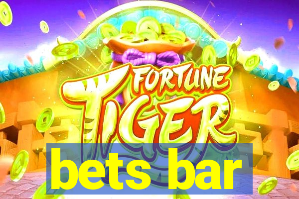 bets bar