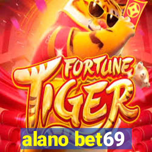 alano bet69