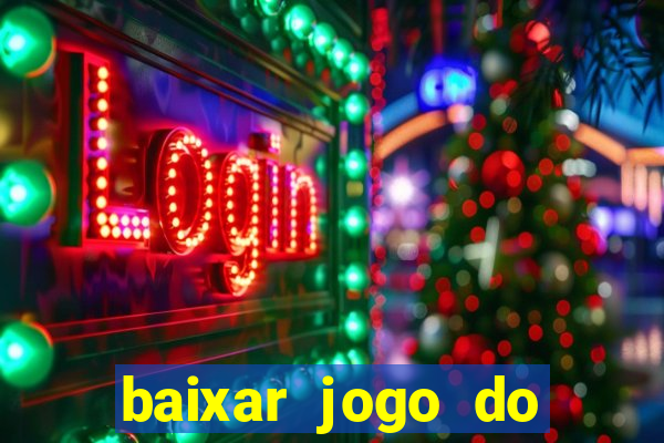 baixar jogo do tigre fortune