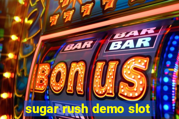 sugar rush demo slot