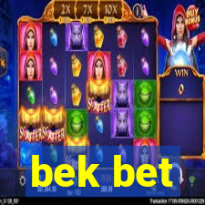 bek bet