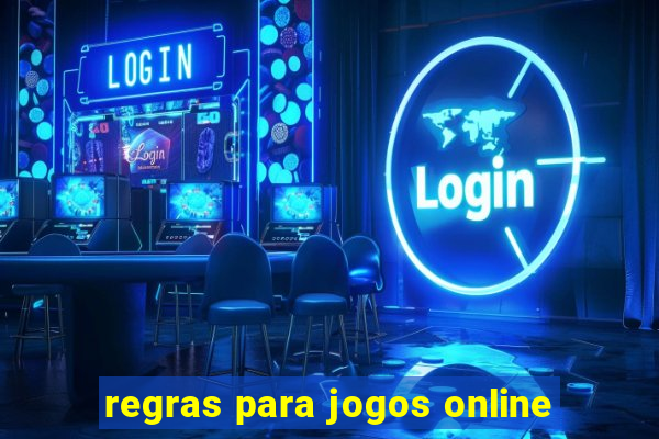 regras para jogos online