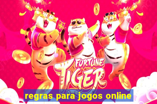 regras para jogos online